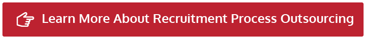 Learn more about Recruitment Process Outsourcing