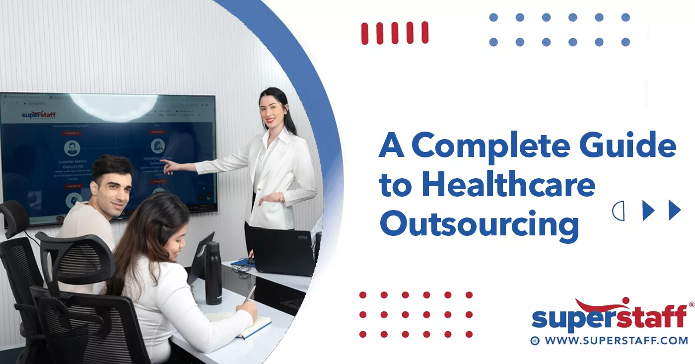 Complete Guide to Healthcare Outsourcing