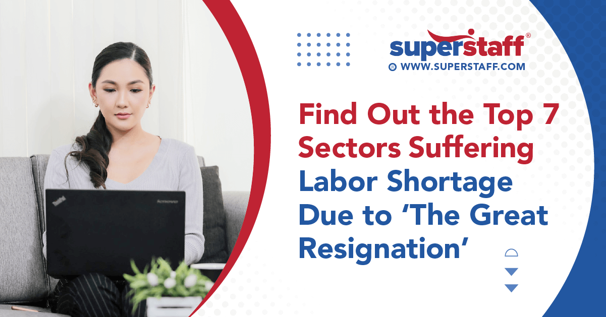 7 Sectors Suffering Labor Shortage Due to The Great Resignation