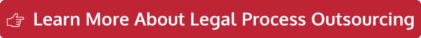 Learn more about Legal Process Outsourcing