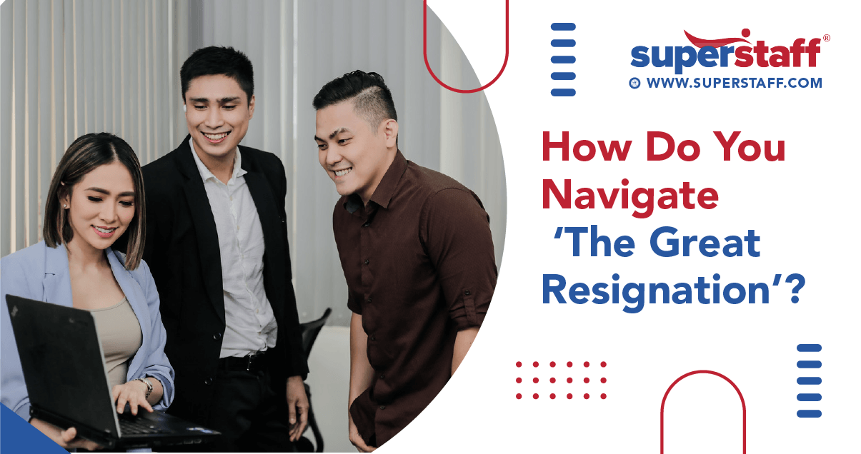 How to Navigate the Great Resignation