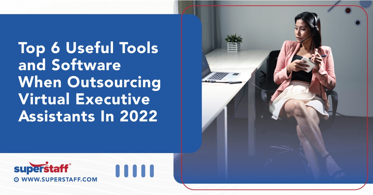 6 Useful Tools When Outsourcing Virtual Executive Assistants Featured 