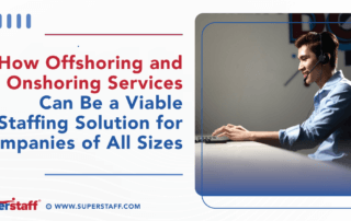 How Offshoring and Onshoring Can be a Viable Staffing Solution