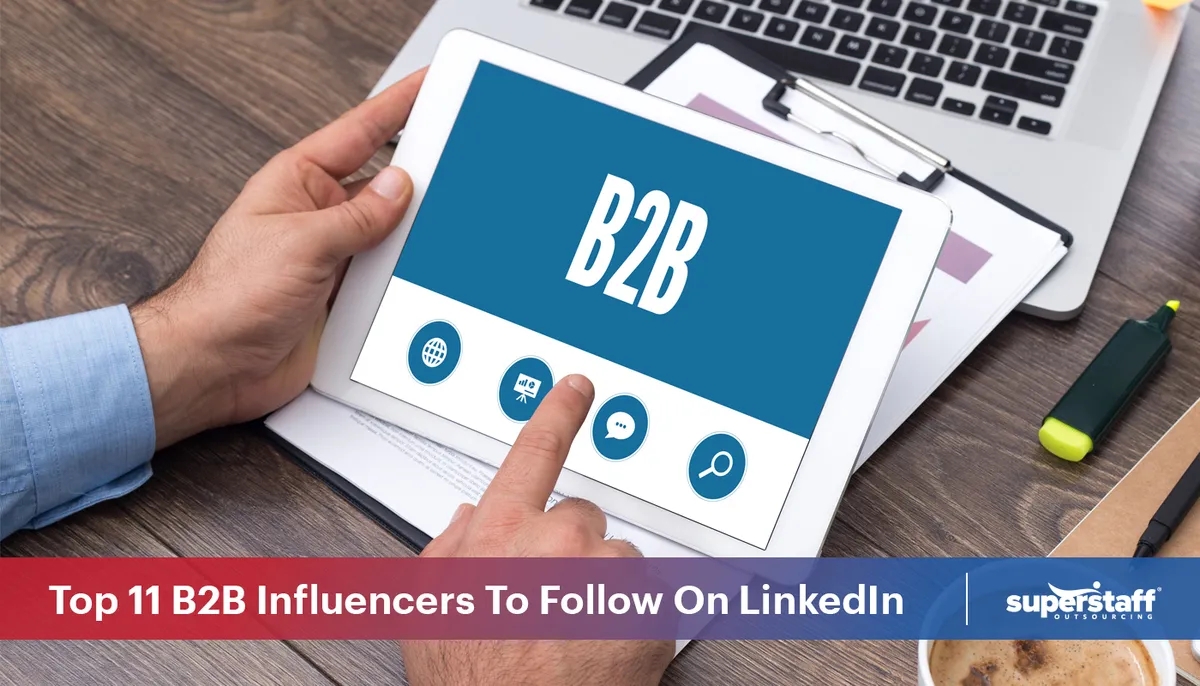 A photo shows a B2B sign in blue and white theme. Image caption says: Top 11 B2B Influencers To Follow On LinkedIn Right Now