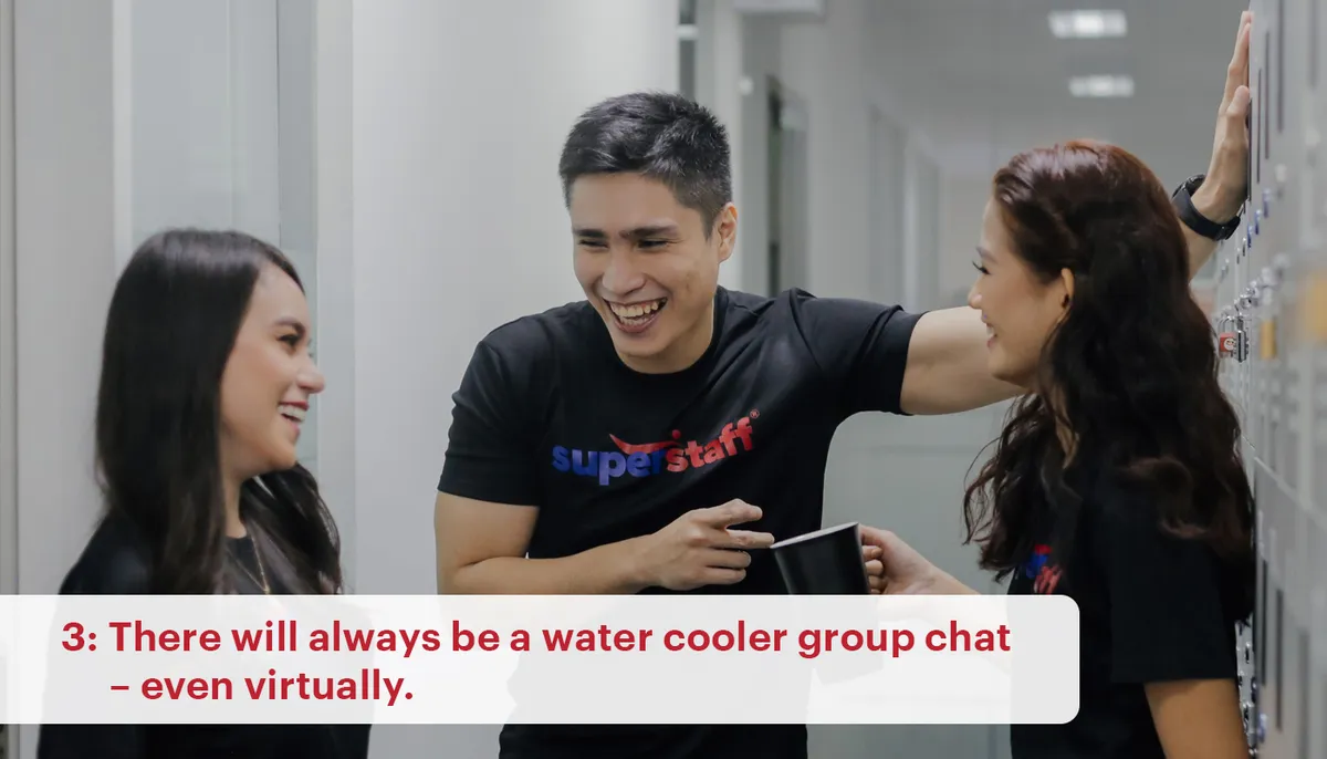 Three SuperStaff employees laugh as they chat. Water cooler chat sessions are part of call center Philippines workplace culture.