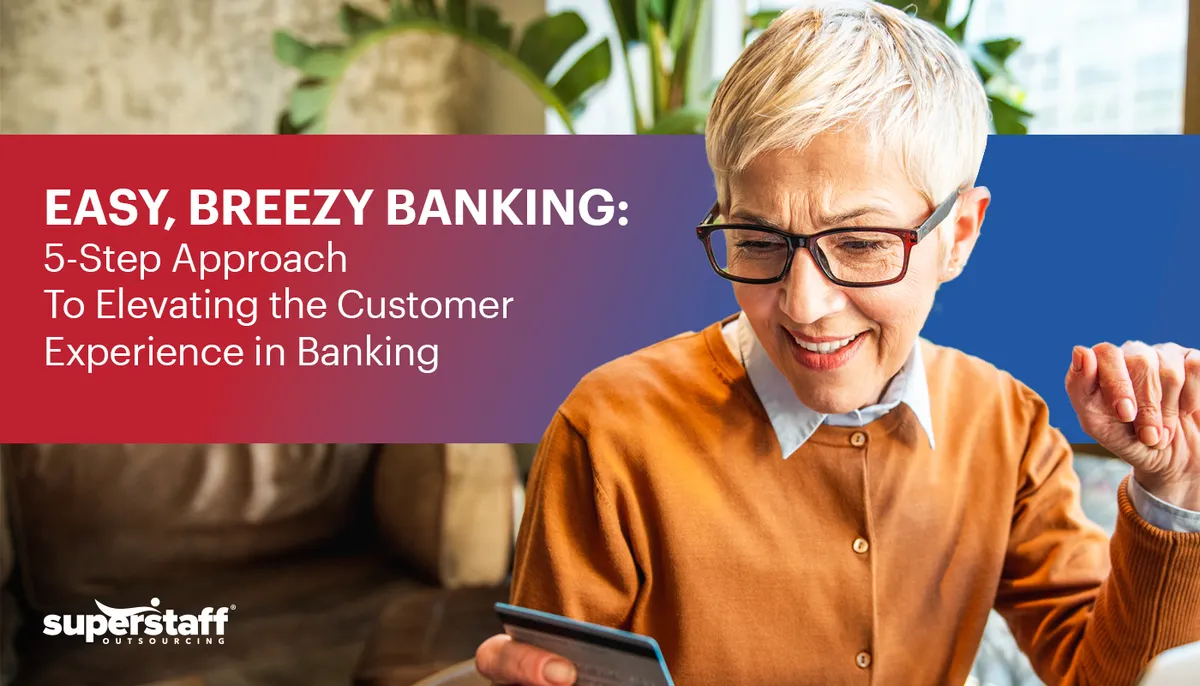A customer smiles as she does online banking. Image caption says Easy, Breezy Banking: 5-Step Approach To Elevating the Customer Experience in Banking.
