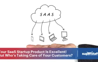 A caricature of SaaS products. Image caption reads: Your SaaS Startup Product Is Excellent! But Who’s Taking Care of Your Customers?