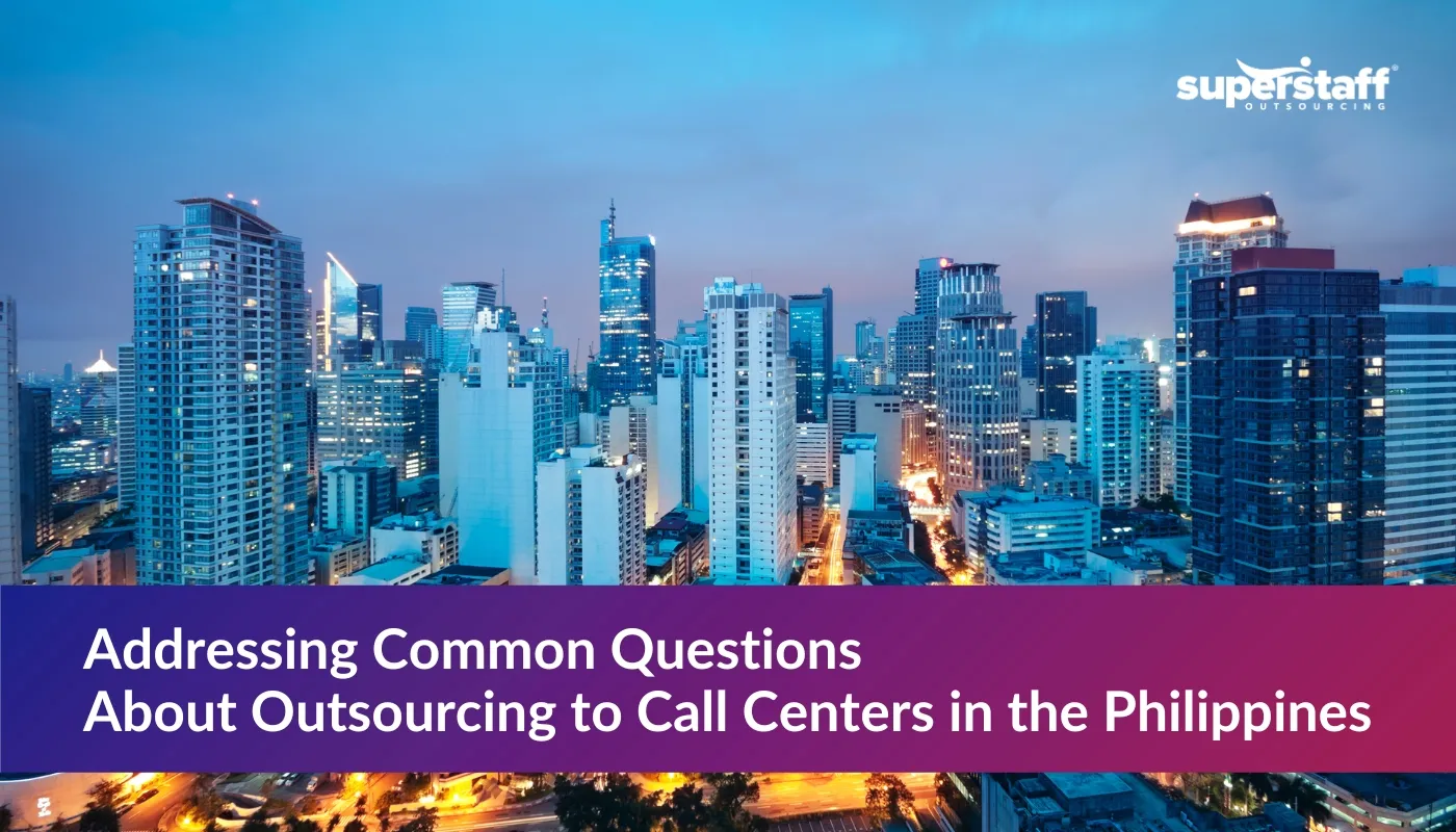 Image caption reads: Addressing 9 Common Questions About Outsourcing to Call Centers in the Philippines.